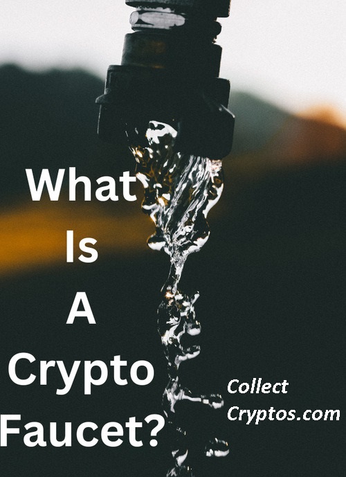 What is a crypto faucet?